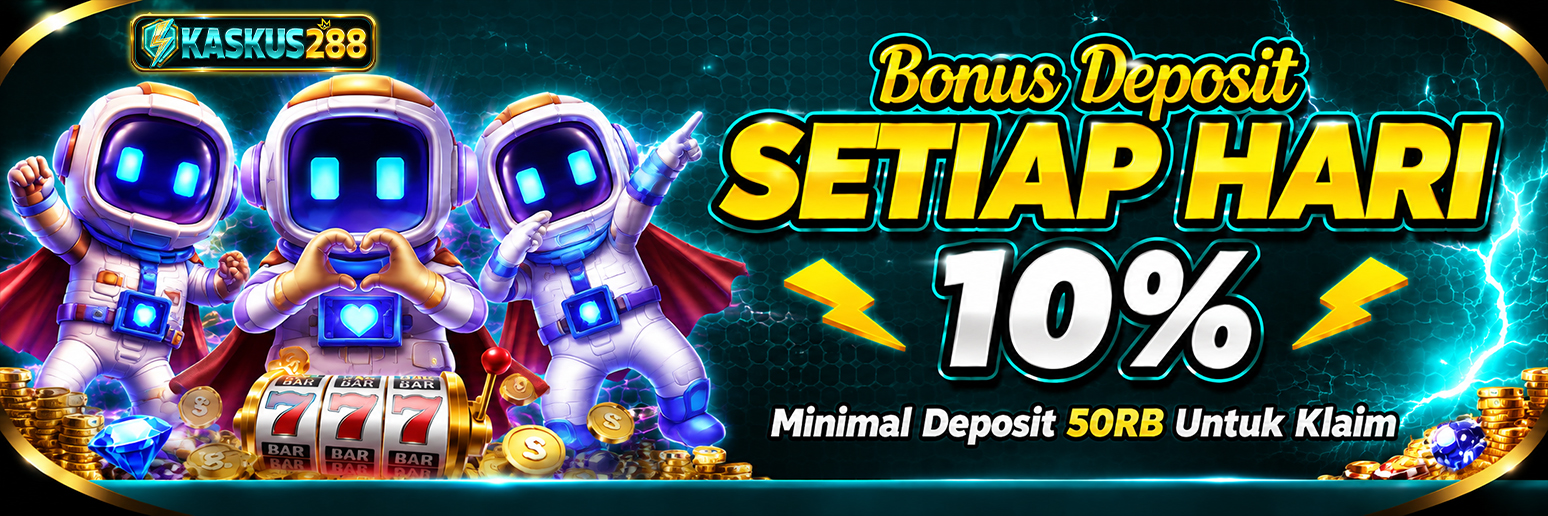 BONUS DEPOSIT 10% SETIAP HARI